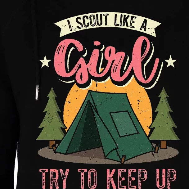 I Scout Like A Girl Try To Keep Up Troop Leader Scout Womens Funnel Neck Pullover Hood