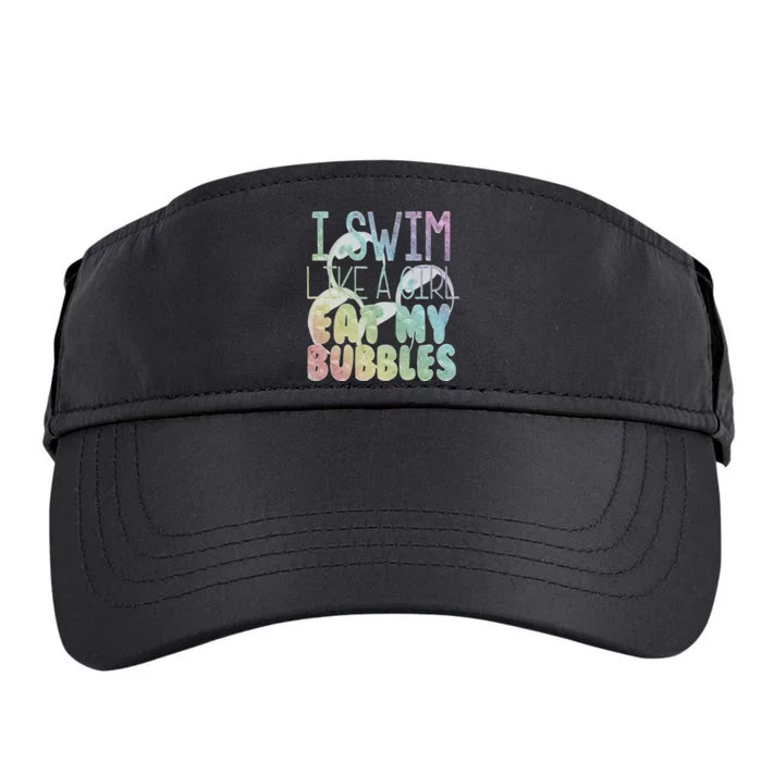 I Swim Like A Girl Eat My Bubbles Swimming Rainbow Adult Drive Performance Visor