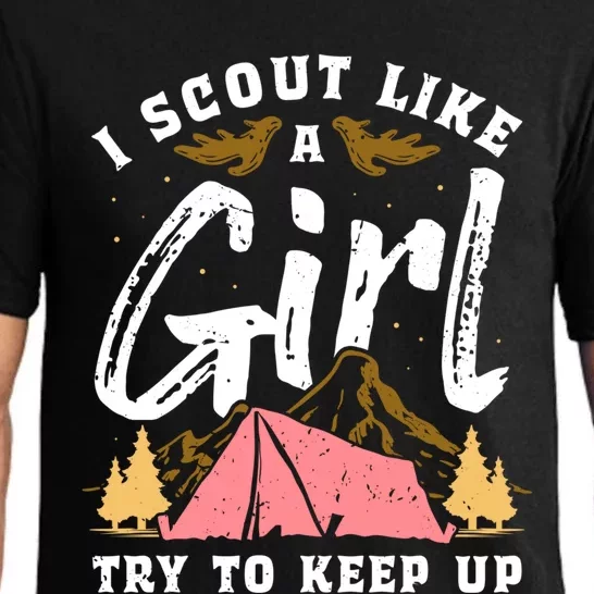 I Scout Like A Girl Try To Keep Up - Scouting Funny Gift Pajama Set