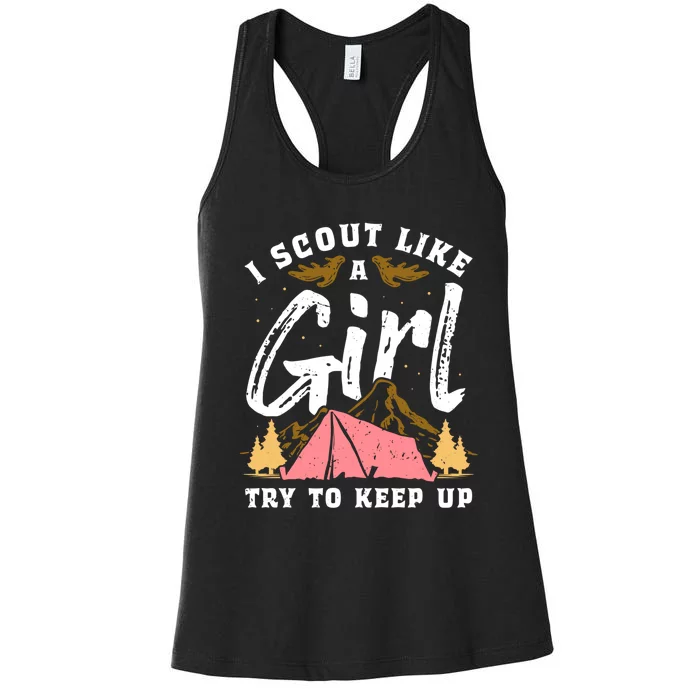 I Scout Like A Girl Try To Keep Up - Scouting Funny Gift Women's Racerback Tank