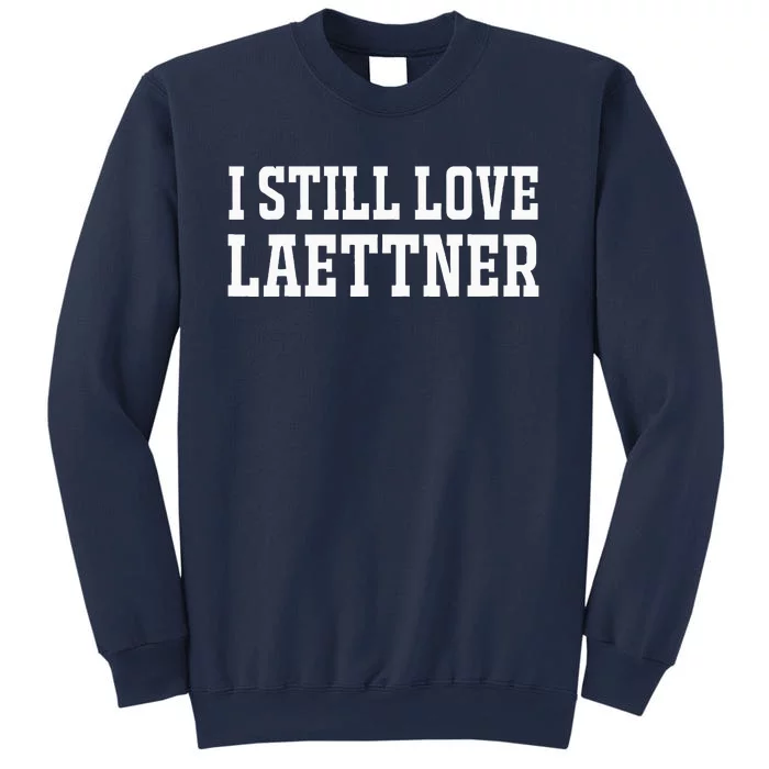 I Still Love Basketball Legend Sweatshirt