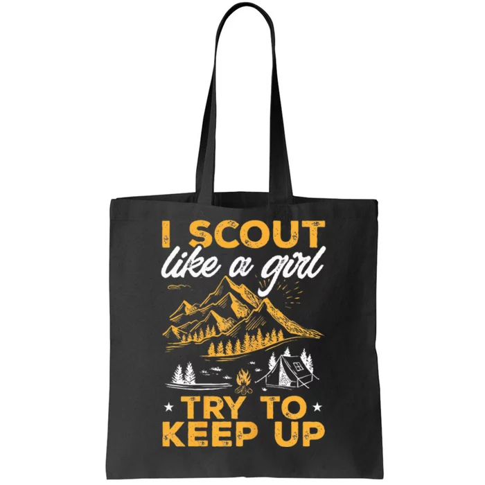 I Scout Like A Girl Try To Keep Up Funny Scouting Tote Bag