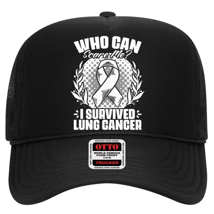 I Survived Lung Cancer Warrior Support Lung Cancer Survivor High Crown Mesh Trucker Hat