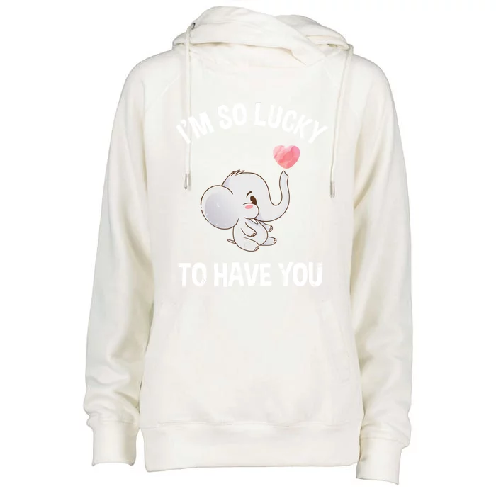 I'm So Lucky To Have You Valentine's Day Cute Elephant Meaningful Gift Womens Funnel Neck Pullover Hood