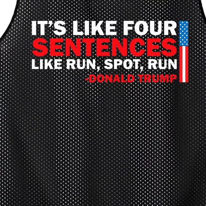 It S Like Four Sentences Like Run Spot Run Trump Debate Mesh Reversible Basketball Jersey Tank