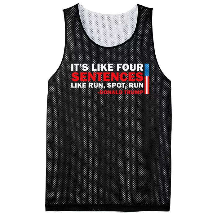 It S Like Four Sentences Like Run Spot Run Trump Debate Mesh Reversible Basketball Jersey Tank