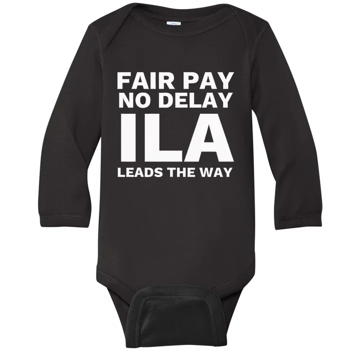 Ila Strike Longshoremen Union Port Workers Union Picket Baby Long Sleeve Bodysuit