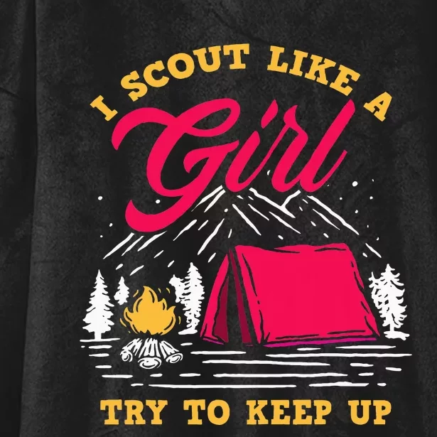 I Scout Like A Girl Try To Keep Up Funny Scout Hooded Wearable Blanket