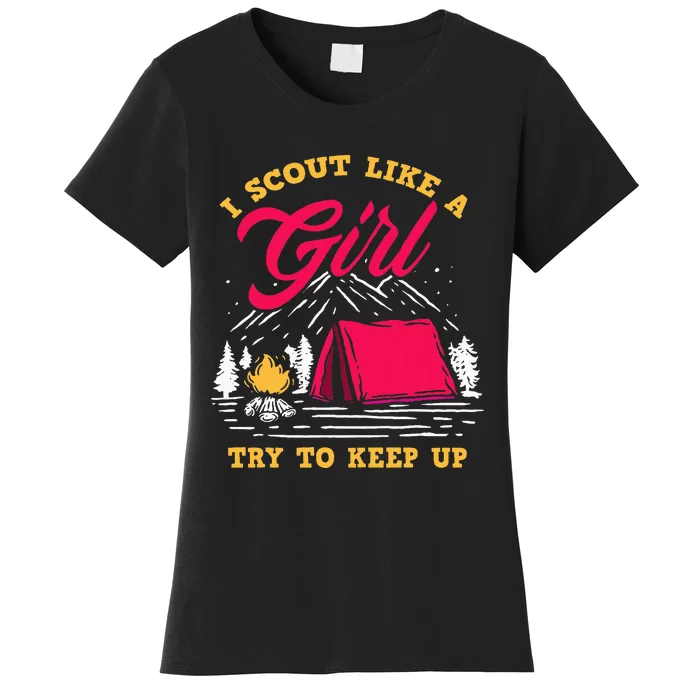 I Scout Like A Girl Try To Keep Up Funny Scout Women's T-Shirt