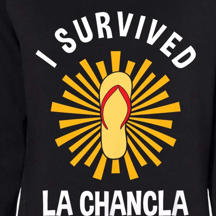 I Survived La Chancla Funny Latino Humor Gift Womens California Wash Sweatshirt