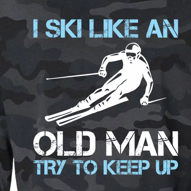 I Ski Like An Old  Funny Skiing Lover Gift Cropped Pullover Crew