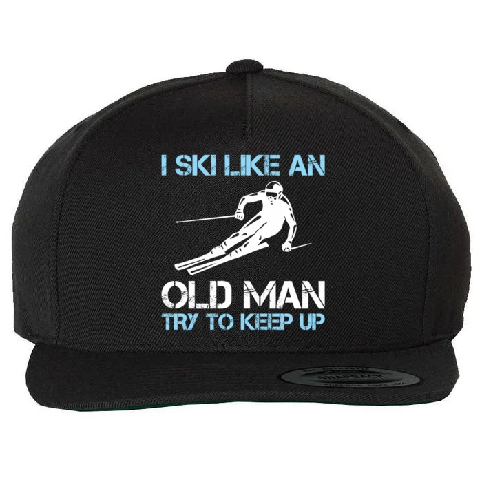 I Ski Like An Old  Funny Skiing Lover Gift Wool Snapback Cap