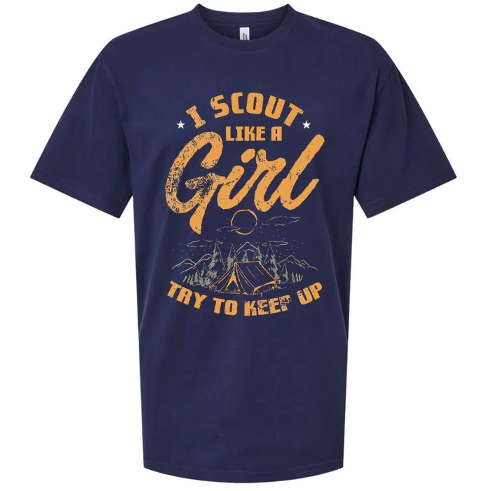 I Scout Like A Girl Try To Keep Up Design Sueded Cloud Jersey T-Shirt