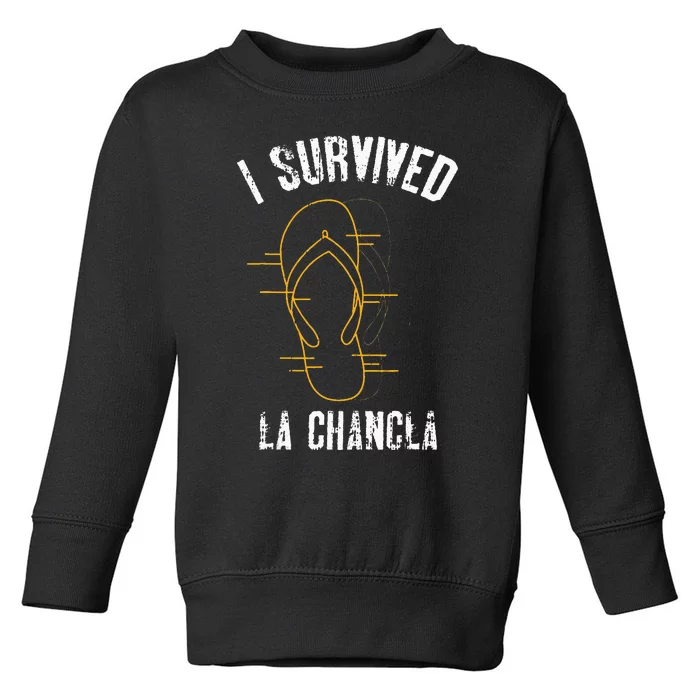 I Survived La Chancla Slippers Funny Mexican Culture Gift Toddler Sweatshirt