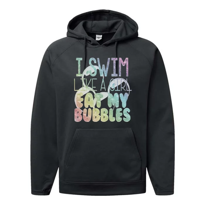 I Swim Like A Girl Eat My Bubbles Swimming Rainbow Performance Fleece Hoodie