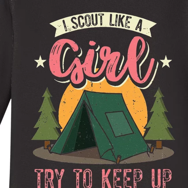 I Scout Like A Girl Try To Keep Up Troop Leader Scout Baby Long Sleeve Bodysuit