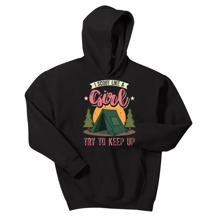 I Scout Like A Girl Try To Keep Up Troop Leader Scout Kids Hoodie