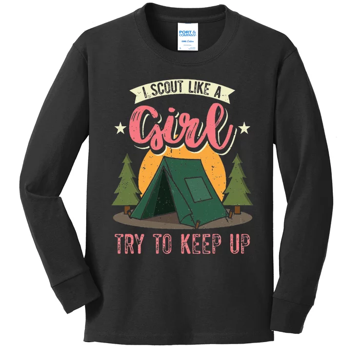 I Scout Like A Girl Try To Keep Up Troop Leader Scout Kids Long Sleeve Shirt