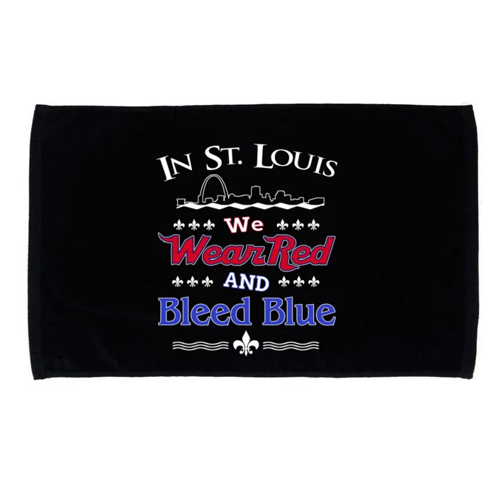 In St. Louis We Wear Red and Bleed Blue Sports Fan Microfiber Hand Towel