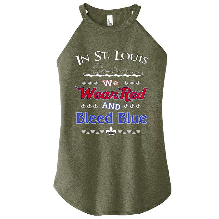 In St. Louis We Wear Red and Bleed Blue Sports Fan Women’s Perfect Tri Rocker Tank