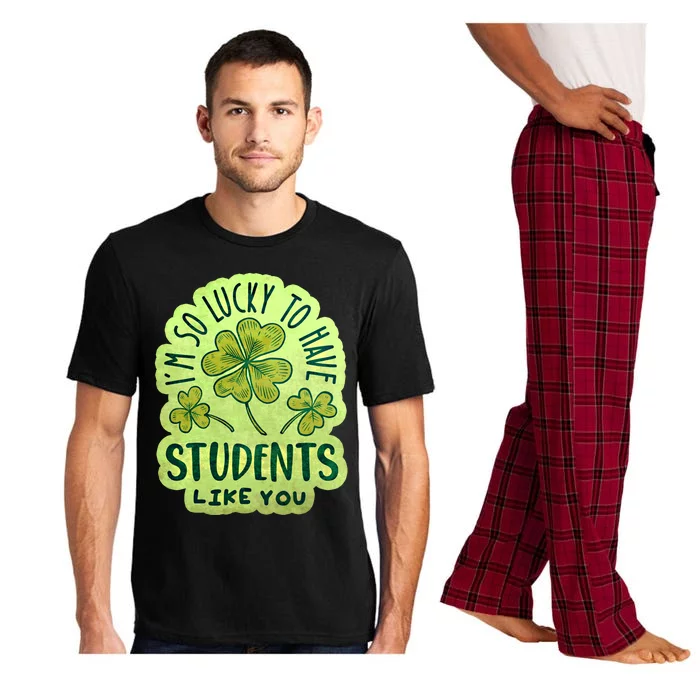 Im So Lucky To Have Students Like You Love Ireland Gift Pajama Set