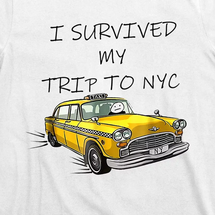 i survived my trip to nyc T-Shirt