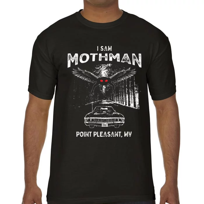 I Saw Mothman In Point Pleasant West Virginia Cryptid Comfort Colors T-Shirt