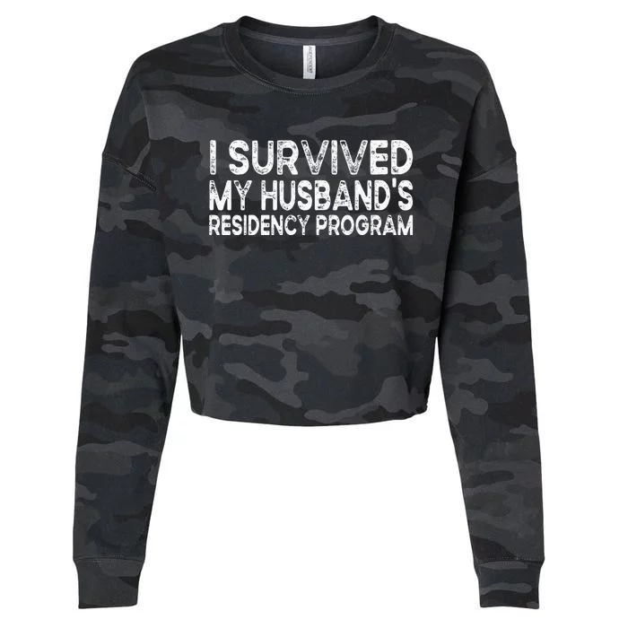 I Survived My Husbands Residency Program Cropped Pullover Crew