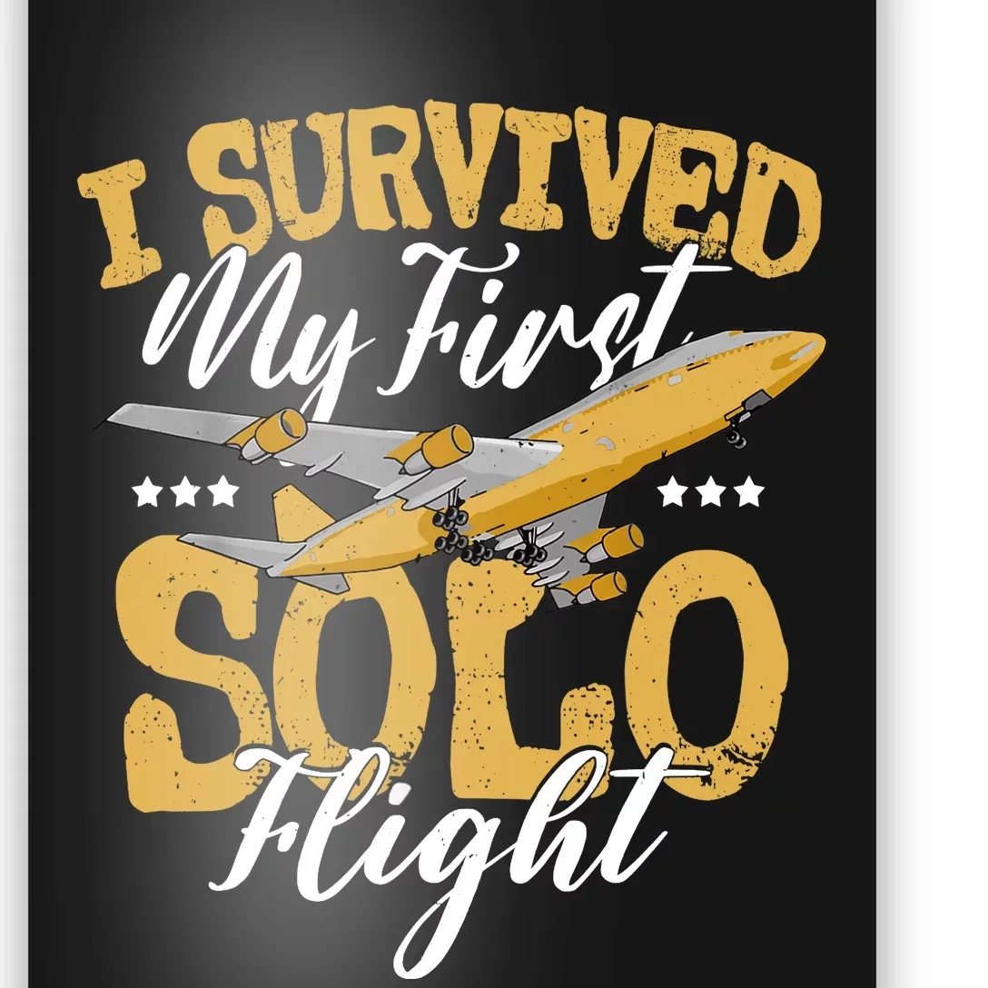 I Survived My First Solo Flight Funny New Pilot Poster