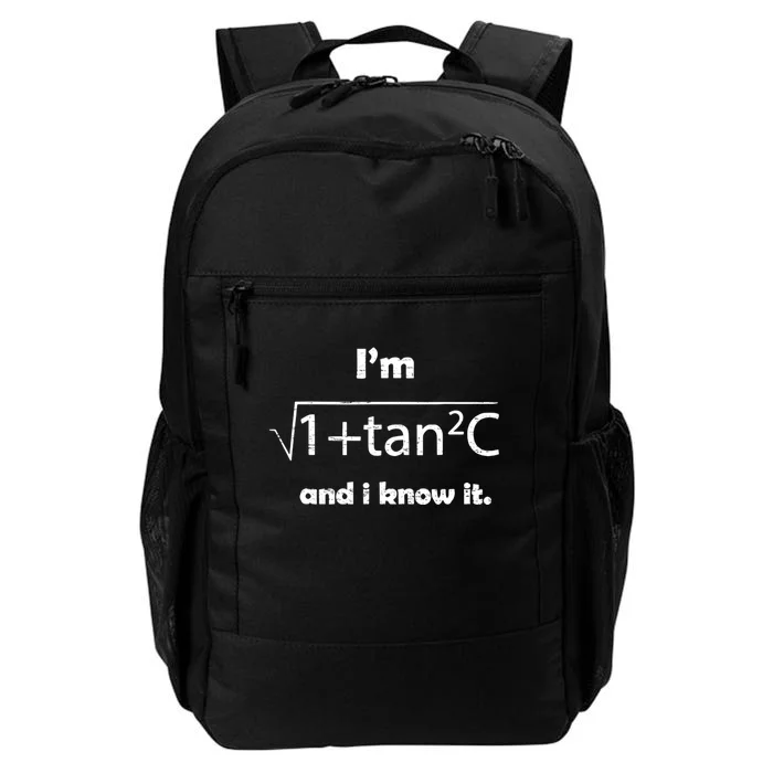 IM Sexy Math Humor IM Sec C And I Know It Daily Commute Backpack