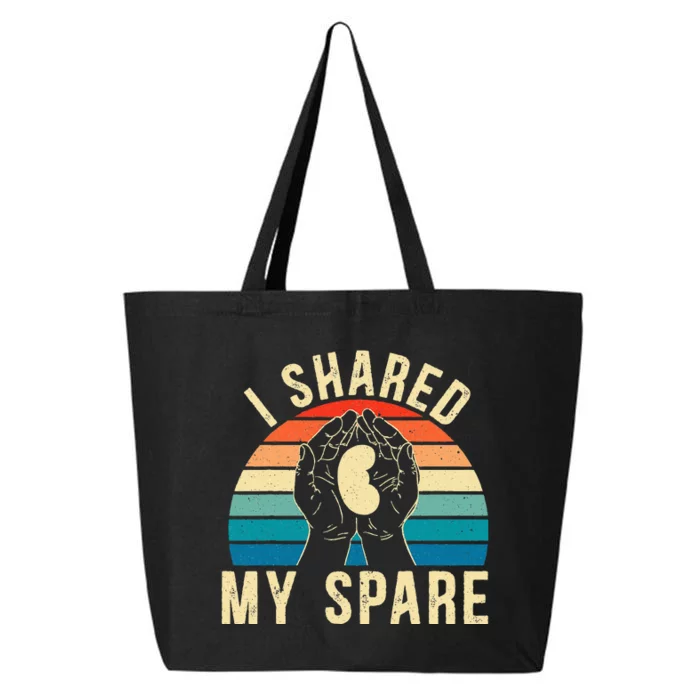 I Shared My Spare Kidney Donor Organ Donation Awareness 25L Jumbo Tote