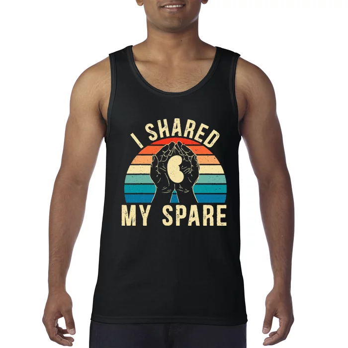 I Shared My Spare Kidney Donor Organ Donation Awareness Tank Top