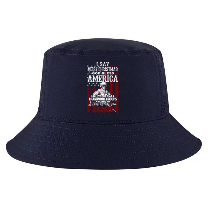 I Say Marry Christmas God Bless America Thank Our Troops Cool Comfort Performance Bucket Hat