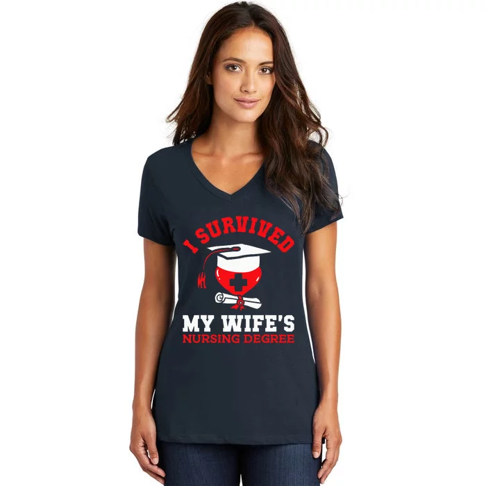 I Survived My WifeS Nursing Degree Nurse Rn Graduation 2024 Women's V-Neck T-Shirt