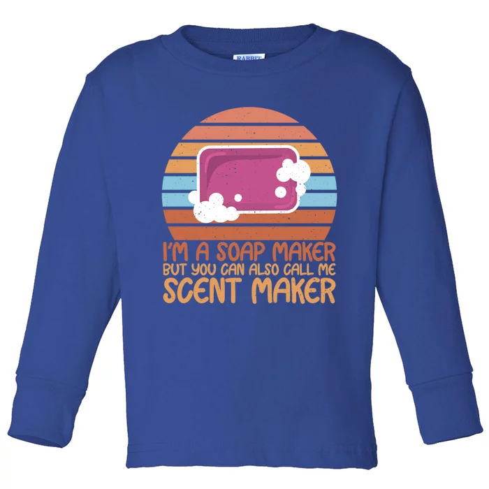 Im Scent Maker Soap Maker Soap Making Expert Lover Gift Toddler Long Sleeve Shirt