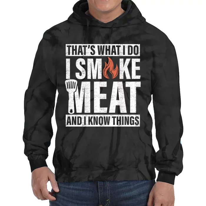 I Smoke Meat And I Know Things Funny BBQ Smoker Tie Dye Hoodie