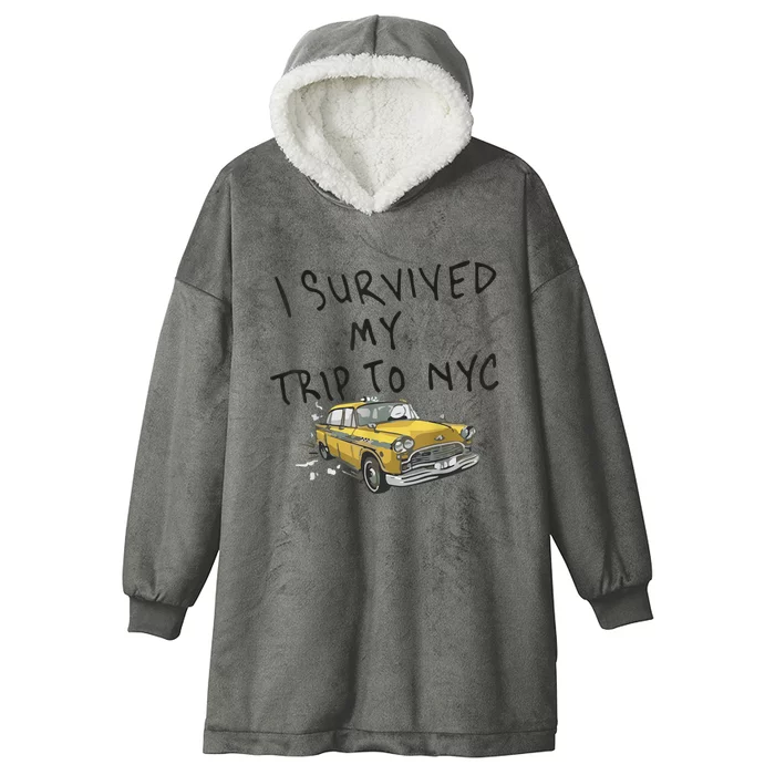 I Survived My Trip To NYC Hooded Wearable Blanket