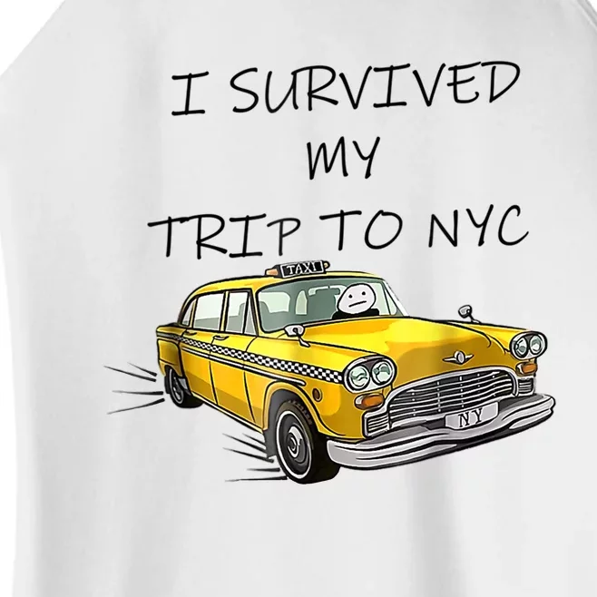 I Survived My Trip To NYC New York City Yellow Taxi Meme Women’s Perfect Tri Rocker Tank