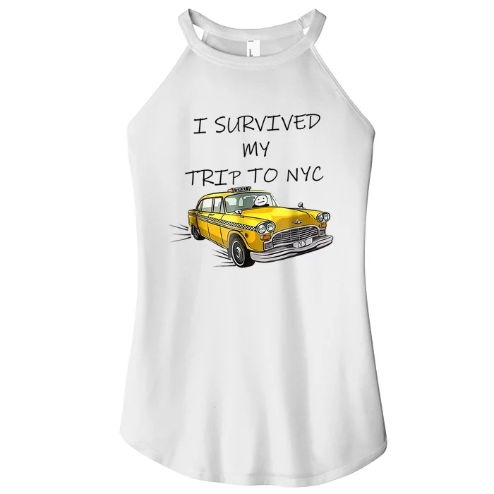 I Survived My Trip To NYC New York City Yellow Taxi Meme Women’s Perfect Tri Rocker Tank