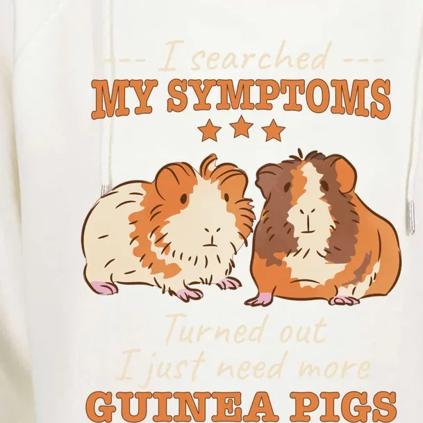 I Searched My Symptoms Turned Out Just Need More Guinea Pigs Gift Womens Funnel Neck Pullover Hood