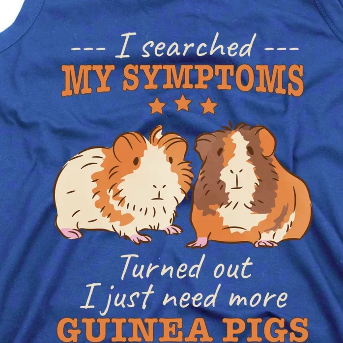 I Searched My Symptoms Turned Out Just Need More Guinea Pigs Gift Tank Top