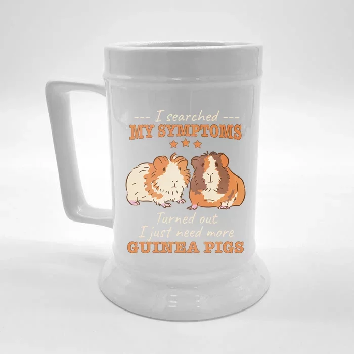 I Searched My Symptoms Turned Out Just Need More Guinea Pigs Gift Front & Back Beer Stein