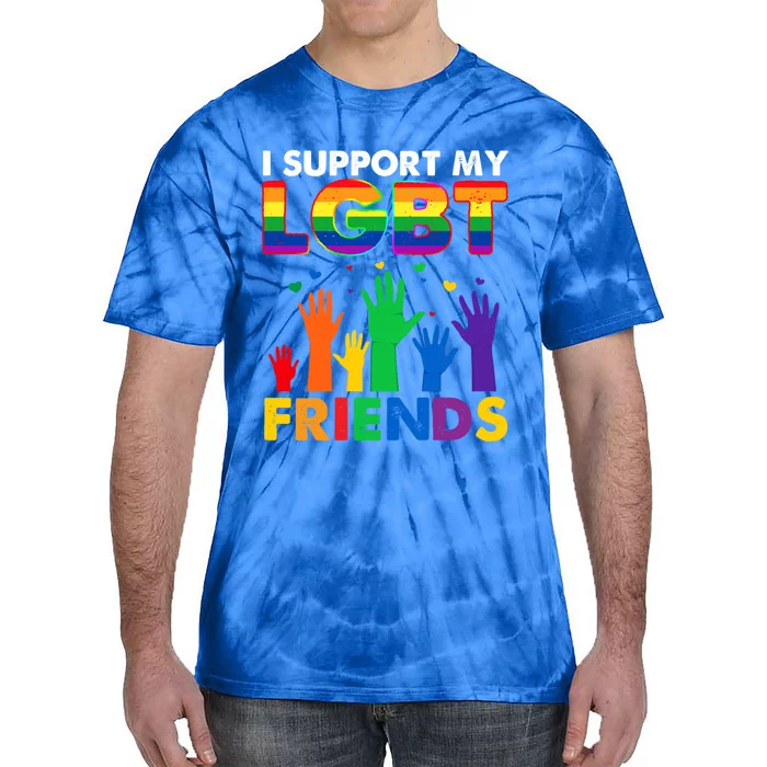 I Support My Lgbt Friends Lgbtq Pride Pride Month Cute Gift Tie-Dye T-Shirt