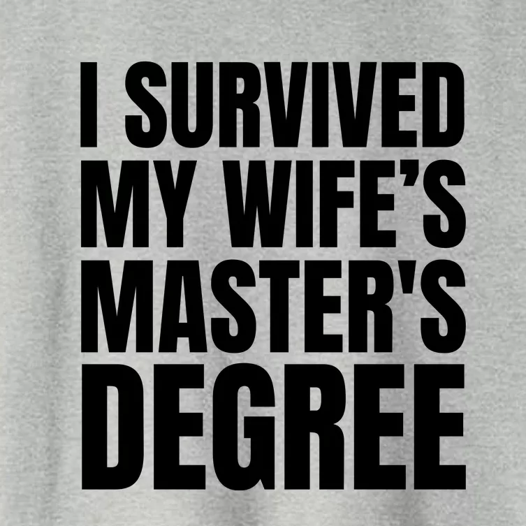 I Survived My WifeS MasterS Degree Women's Crop Top Tee