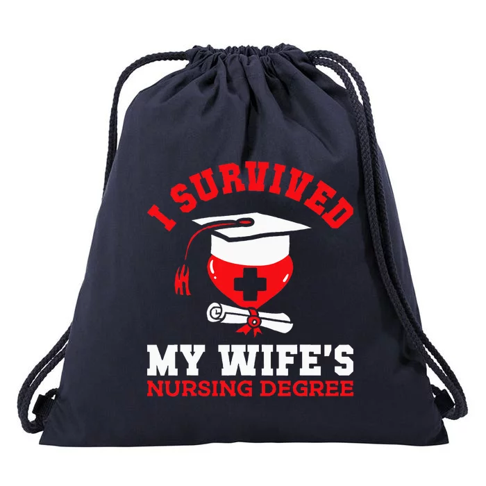 I Survived My WifeS Nursing Degree Nurse Rn Graduation 2024 Drawstring Bag