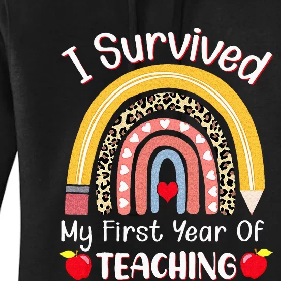 I Survived My First Year Of Teaching Funny New Teacher Joke Women's Pullover Hoodie