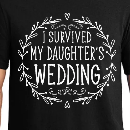 I Survived My Daughter's Wedding Beautiful Bride's Dad Pajama Set