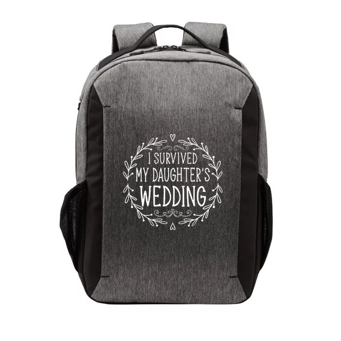 I Survived My Daughter's Wedding Beautiful Bride's Dad Vector Backpack