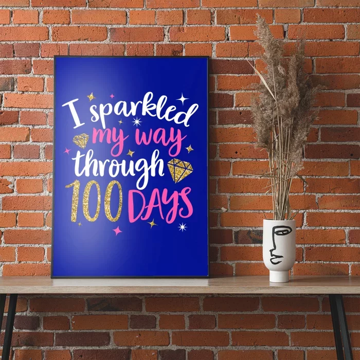 I Sparkled My Way Through 100 Days Of School Brighter Cute Gift Poster