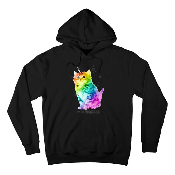 Im So Meowgical Unicorn Rainbow Best Cute Cat Tall Hoodie